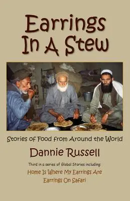 Kolczyki w gulaszu: Opowieści o jedzeniu z całego świata - Earrings in a Stew: Stories of Food from Around the World