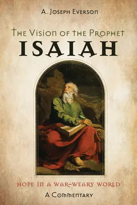 Wizja proroka Izajasza - The Vision of the Prophet Isaiah
