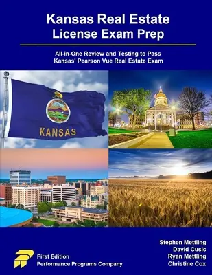 Przygotowanie do egzaminu licencyjnego na nieruchomości w Kansas: Wszystko w jednym przeglądzie i testach, aby zdać egzamin Pearson Vue z nieruchomości w Kansas - Kansas Real Estate License Exam Prep: All-in-One Review and Testing to Pass Kansas' Pearson Vue Real Estate Exam