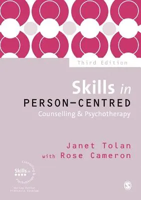 Umiejętności w doradztwie i psychoterapii skoncentrowanej na osobie - Skills in Person-Centred Counselling & Psychotherapy
