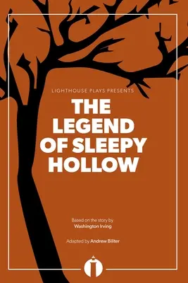 Legenda o Sennym Kotle (Lighthouse Plays) - The Legend of Sleepy Hollow (Lighthouse Plays)
