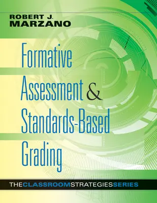 Ocenianie kształtujące i ocenianie oparte na standardach - Formative Assessment & Standards-Based Grading