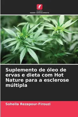 Suplementacja lekami i dietą Hot Nature w leczeniu stwardnienia rozsianego - Suplemento de leo de ervas e dieta com Hot Nature para a esclerose mltipla