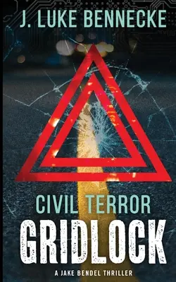 Cywilny terror: Blokada - Civil Terror: Gridlock