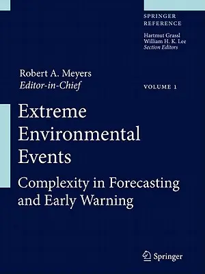 Zestaw ekstremalnych zdarzeń środowiskowych: Złożoność w prognozowaniu i wczesnym ostrzeganiu - Extreme Environmental Events Set: Complexity in Forecasting and Early Warning