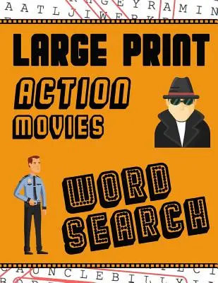 Wyszukiwanie słów w filmach akcji w dużym druku: With Movie Pictures Extra-Large, For Adults & Seniors Have Fun Solving These Hollywood Gangster Film Word Find. - Large Print Action Movies Word Search: With Movie Pictures Extra-Large, For Adults & Seniors Have Fun Solving These Hollywood Gangster Film Word Find