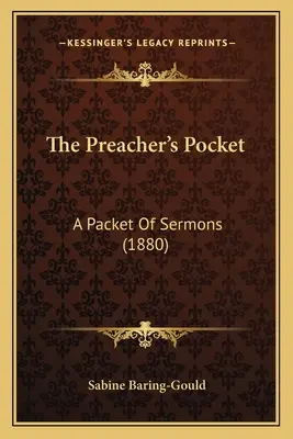 The Preacher's Pocket: Pakiet kazań (1880) - The Preacher's Pocket: A Packet Of Sermons (1880)