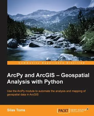 ArcPy i ArcGIS: Analiza geoprzestrzenna z Pythonem - ArcPy and ArcGIS: Geospatial Analysis with Python