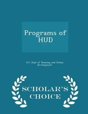 Programy HUD - wydanie Scholar's Choice - Programs of HUD - Scholar's Choice Edition