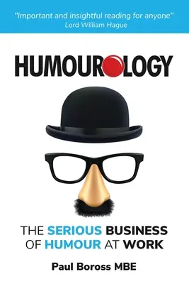 Humourology: Poważny biznes humoru w pracy - Humourology: The Serious Business of Humour at Work