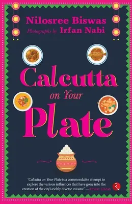 Kalkuta na talerzu - Calcutta on Your Plate