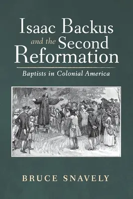 Isaac Backus i druga reformacja - Isaac Backus and the Second Reformation