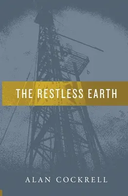 Niespokojna Ziemia - The Restless Earth