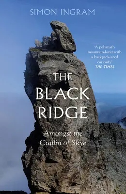 Czarny Grzbiet: Wśród Cuillin na Skye - The Black Ridge: Amongst the Cuillin of Skye