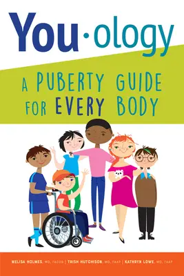 You-ology: Przewodnik dojrzewania dla każdego ciała - You-ology: A Puberty Guide for Every Body