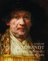 Życie Rembrandta - Lives of Rembrandt