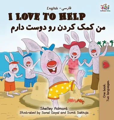 Kocham pomagać: Angielski Farsi - Perski - I Love to Help: English Farsi - Persian