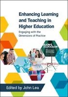 Ulepszanie uczenia się i nauczania w szkolnictwie wyższym: Zaangażowanie w wymiary praktyki - Enhancing Learning and Teaching in Higher Education: Engaging with the Dimensions of Practice