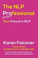 NLP Professional - Twoja przyszłość w NLP - NLP Professional - Your Future in NLP