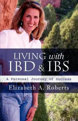 Życie z IBD i IBS: Osobista podróż do sukcesu - Living with IBD & IBS: A Personal Journey of Success