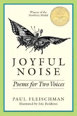 Joyful Noise: Wiersze na dwa głosy - Joyful Noise: Poems for Two Voices