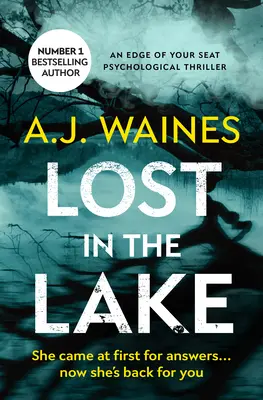 Lost in the Lake: Trzymający w napięciu thriller psychologiczny - Lost in the Lake: An Edge of Your Seat Psychological Thriller