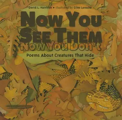 Now You See Them, Now You Don't: Wiersze o stworzeniach, które się ukrywają - Now You See Them, Now You Don't: Poems about Creatures That Hide