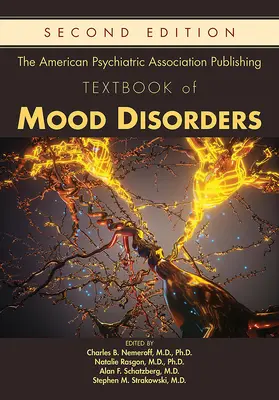 Podręcznik zaburzeń nastroju wydany przez Amerykańskie Towarzystwo Psychiatryczne - The American Psychiatric Association Publishing Textbook of Mood Disorders