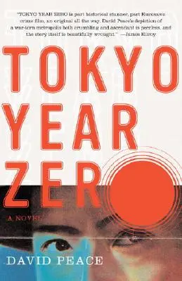 Tokyo Year Zero: Księga pierwsza trylogii tokijskiej - Tokyo Year Zero: Book One of the Tokyo Trilogy