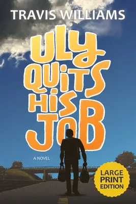 Uly rzuca pracę - Uly Quits His Job