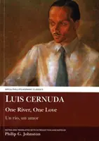 Luis Cernuda: Jedna rzeka, jedna miłość - Luis Cernuda: One River, One Love
