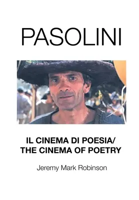 Pasolini: Il Cinema Di Poesia / Kino poezji - Pasolini: Il Cinema Di Poesia/ The Cinema of Poetry