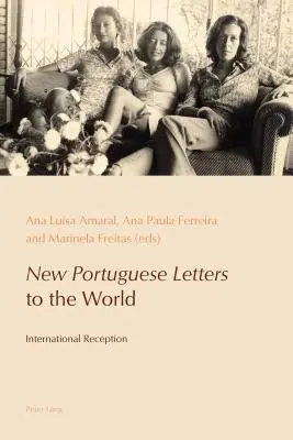 Nowe portugalskie listy do świata: Odbiór międzynarodowy - New Portuguese Letters to the World: International Reception