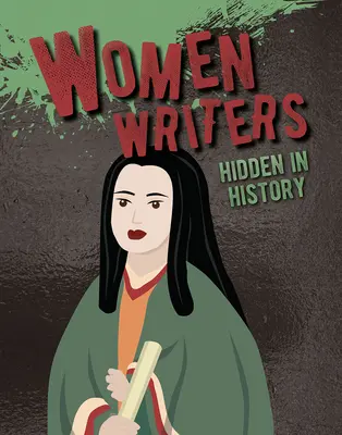 Kobiety pisarki ukryte w historii - Women Writers Hidden in History