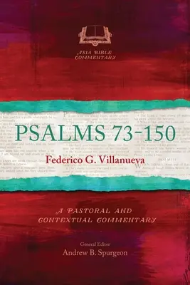 Psalmy 73-150: Komentarz duszpasterski i kontekstualny - Psalms 73-150: A Pastoral and Contextual Commentary