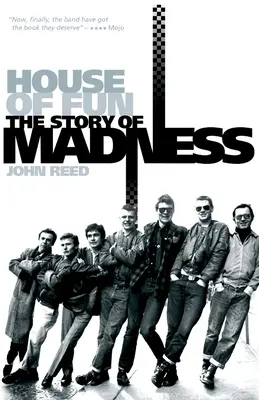 House of Fun: Historia szaleństwa - House of Fun: The Story of Madness