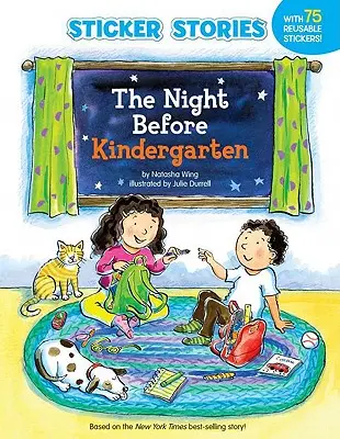 Noc przed przedszkolem (historyjki z naklejkami) [z naklejkami] - The Night Before Kindergarten (Sticker Stories) [With Sticker(s)]