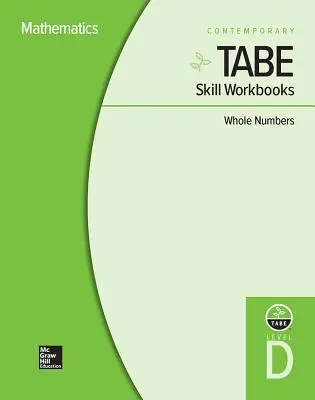 Tabe Skill Workbooks Level D: Liczby całkowite - pakiet 10 - Tabe Skill Workbooks Level D: Whole Numbers - 10 Pack