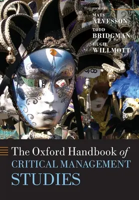 Oksfordzki podręcznik krytycznych studiów nad zarządzaniem - The Oxford Handbook of Critical Management Studies