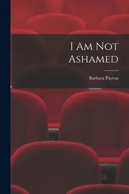 Nie wstydzę się - I Am Not Ashamed