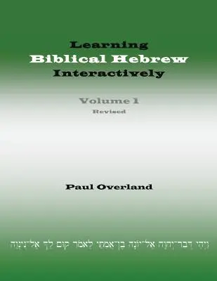 Interaktywna nauka biblijnego języka hebrajskiego, I (wydanie dla studentów, poprawione) - Learning Biblical Hebrew Interactively, I (Student Edition, Revised)