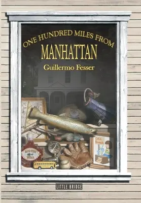 Sto mil od Manhattanu - One Hundred Miles from Manhattan