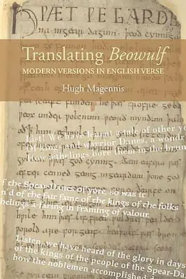 Tłumaczenie Beowulfa: Współczesne wersje w języku angielskim - Translating Beowulf: Modern Versions in English Verse