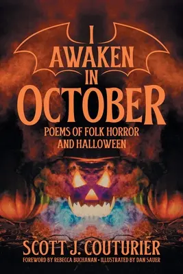 Budzę się w październiku: Wiersze o ludowym horrorze i Halloween - I Awaken in October: Poems of Folk Horror and Halloween