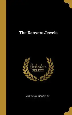 Klejnoty Danvers - The Danvers Jewels