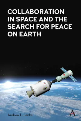 Współpraca w kosmosie i poszukiwanie pokoju na Ziemi - Collaboration in Space and the Search for Peace on Earth