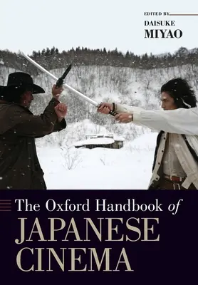Oksfordzki podręcznik kina japońskiego - The Oxford Handbook of Japanese Cinema