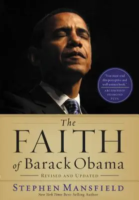 Wiara Baracka Obamy poprawiona i zaktualizowana - The Faith of Barack Obama Revised and Updated