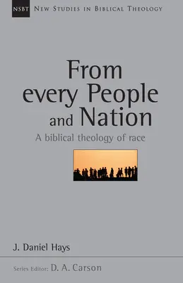 Z każdego ludu i narodu: Biblijna teologia rasy, tom 14 - From Every People and Nation: A Biblical Theology of Race Volume 14