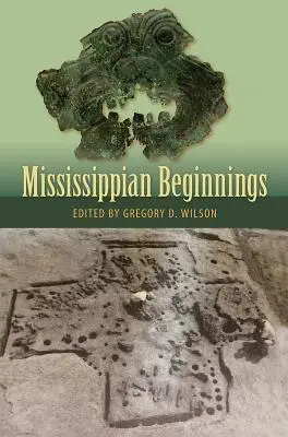 Początki Missisipi - Mississippian Beginnings